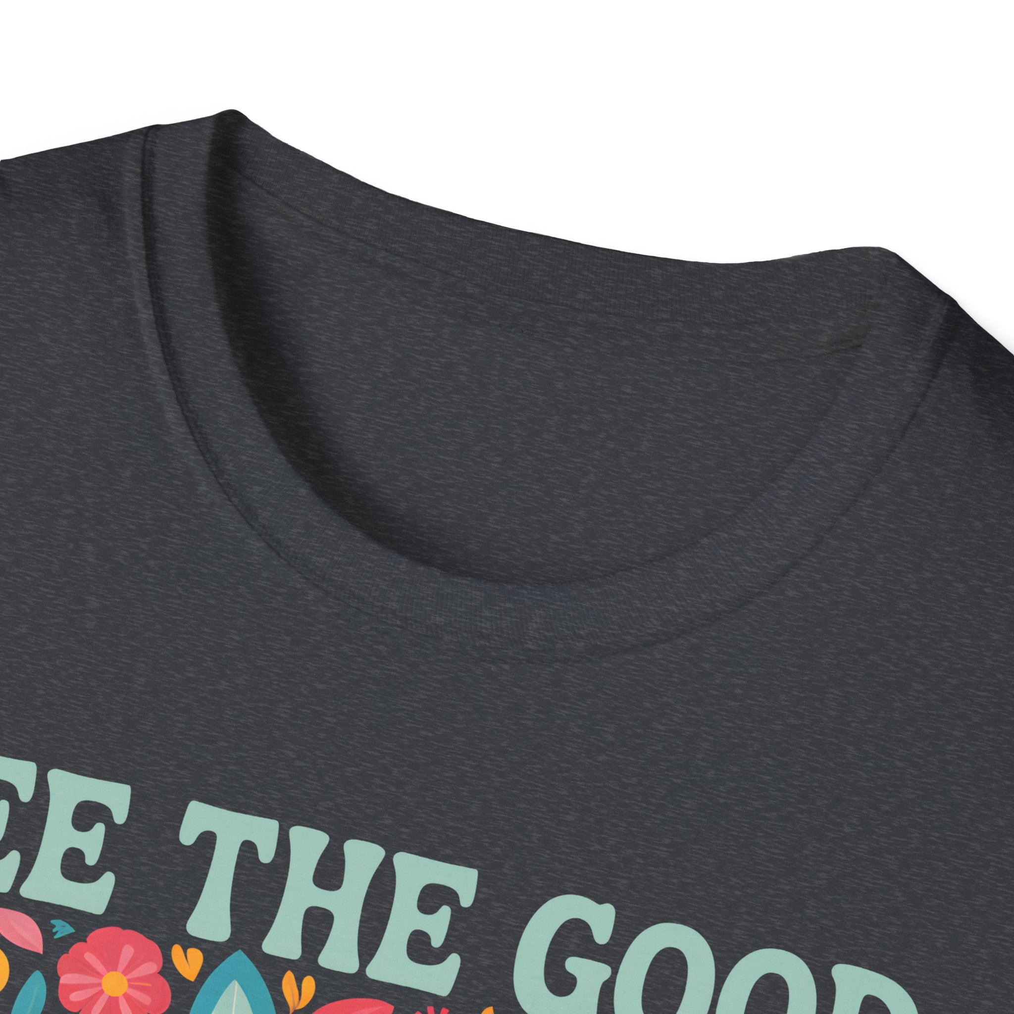 Be The Good T-Shirt