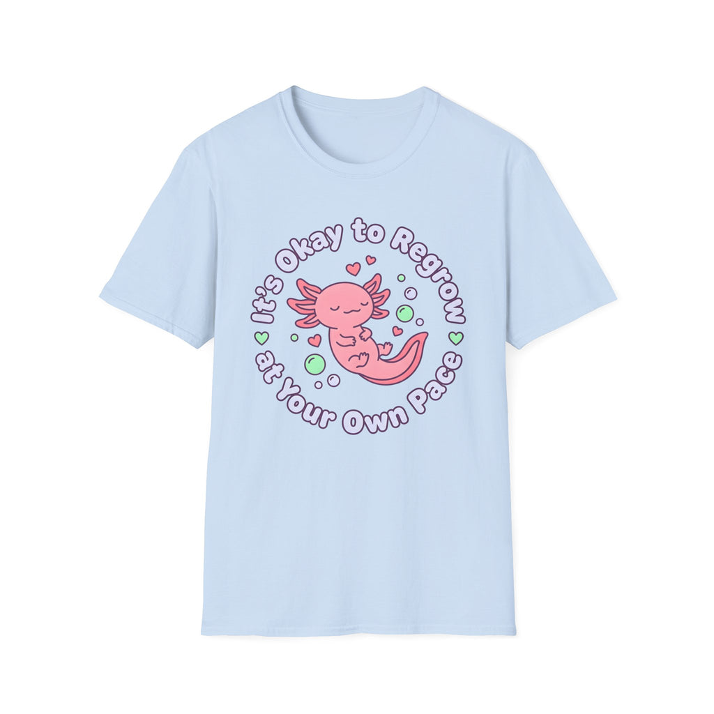 Axolotl It's Okay T-Shirt