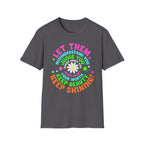 Let Them T-Shirt