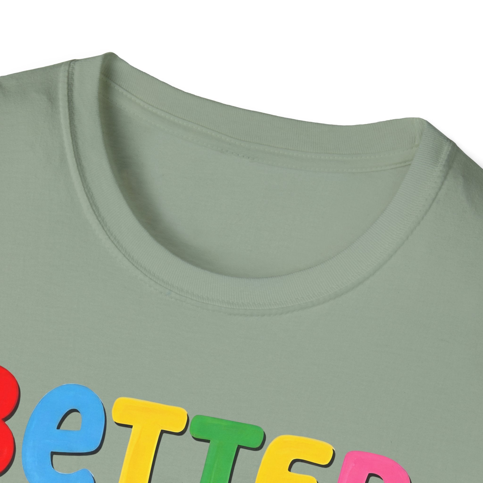 Better Days Are On The Way T-Shirt