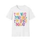 I'm Spicy Nice T-Shirt