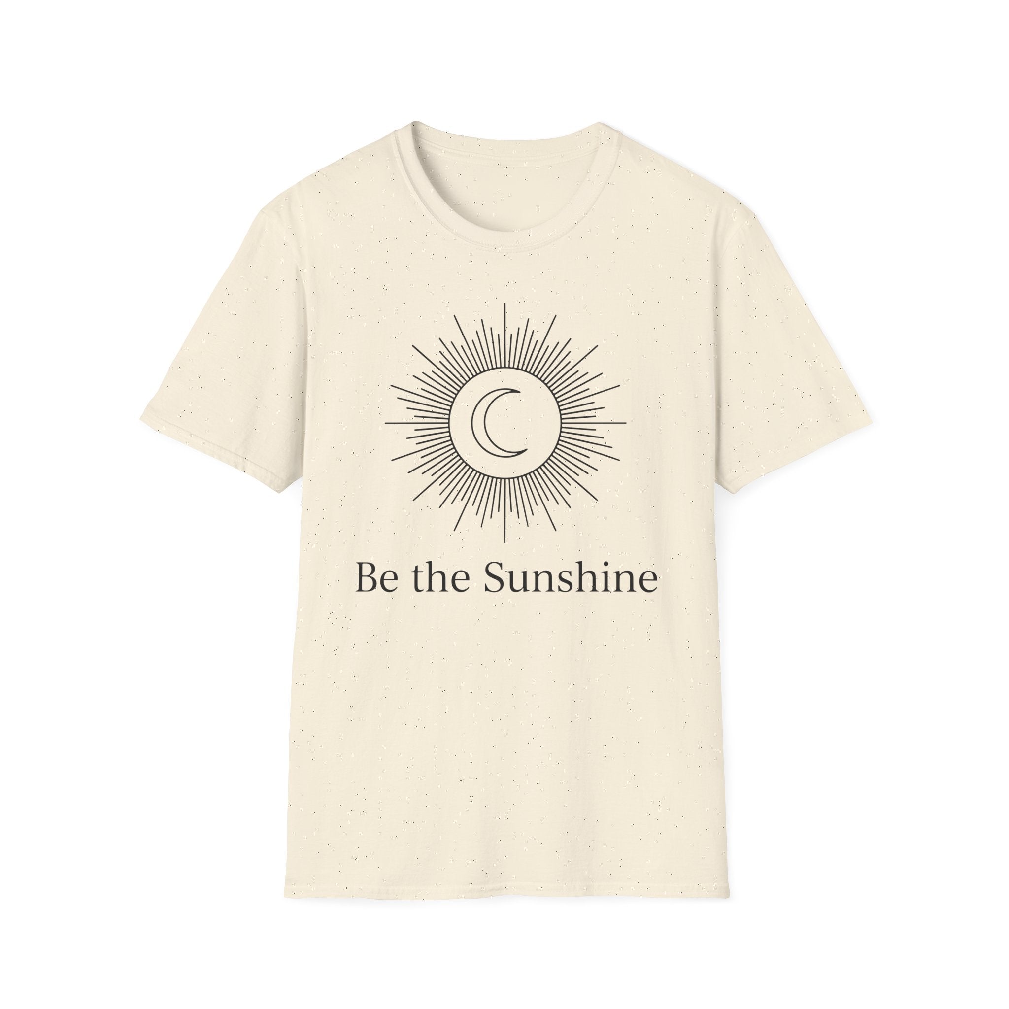 Be The Sunshine T-Shirt