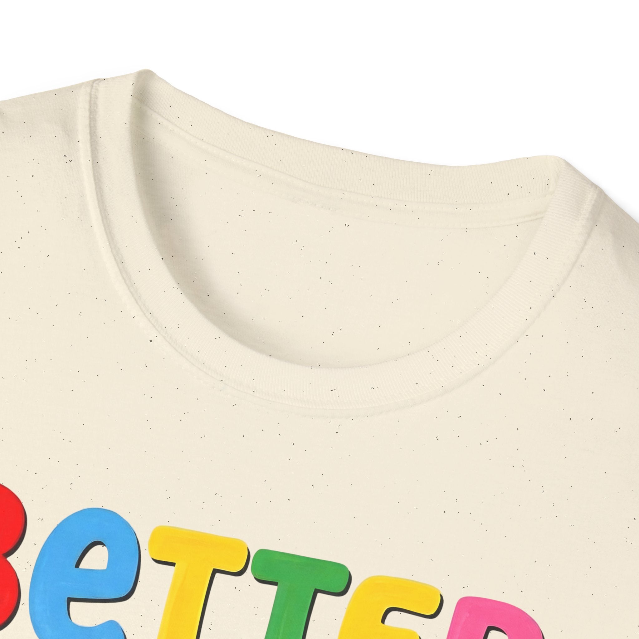Better Days Are On The Way T-Shirt