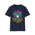 Let Them T-Shirt