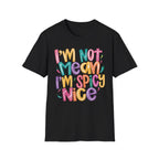 I'm Spicy Nice T-Shirt