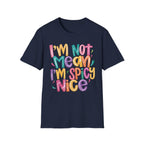 I'm Spicy Nice T-Shirt