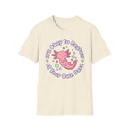Axolotl It's Okay T-Shirt