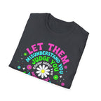 Let Them T-Shirt