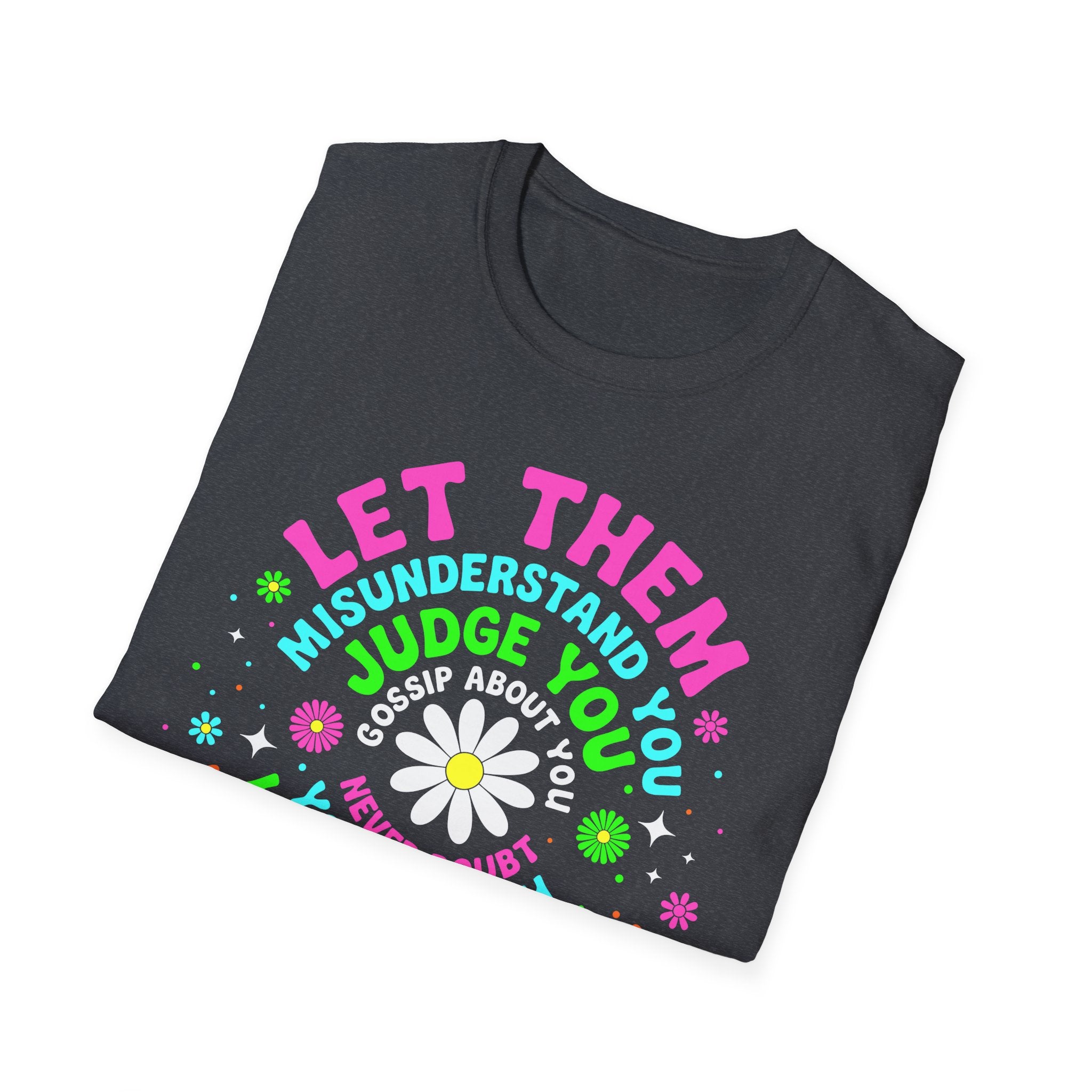 Let Them T-Shirt