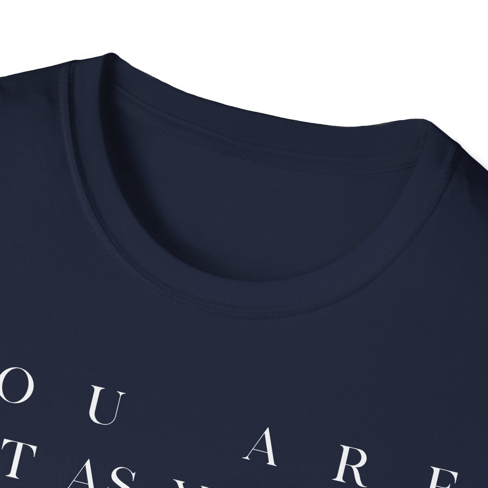 You Are Enough T-Shirt