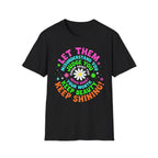 Let Them T-Shirt