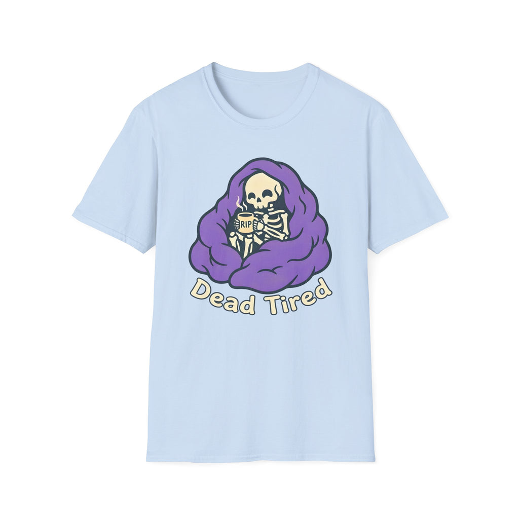 Dead Tired T-Shirt