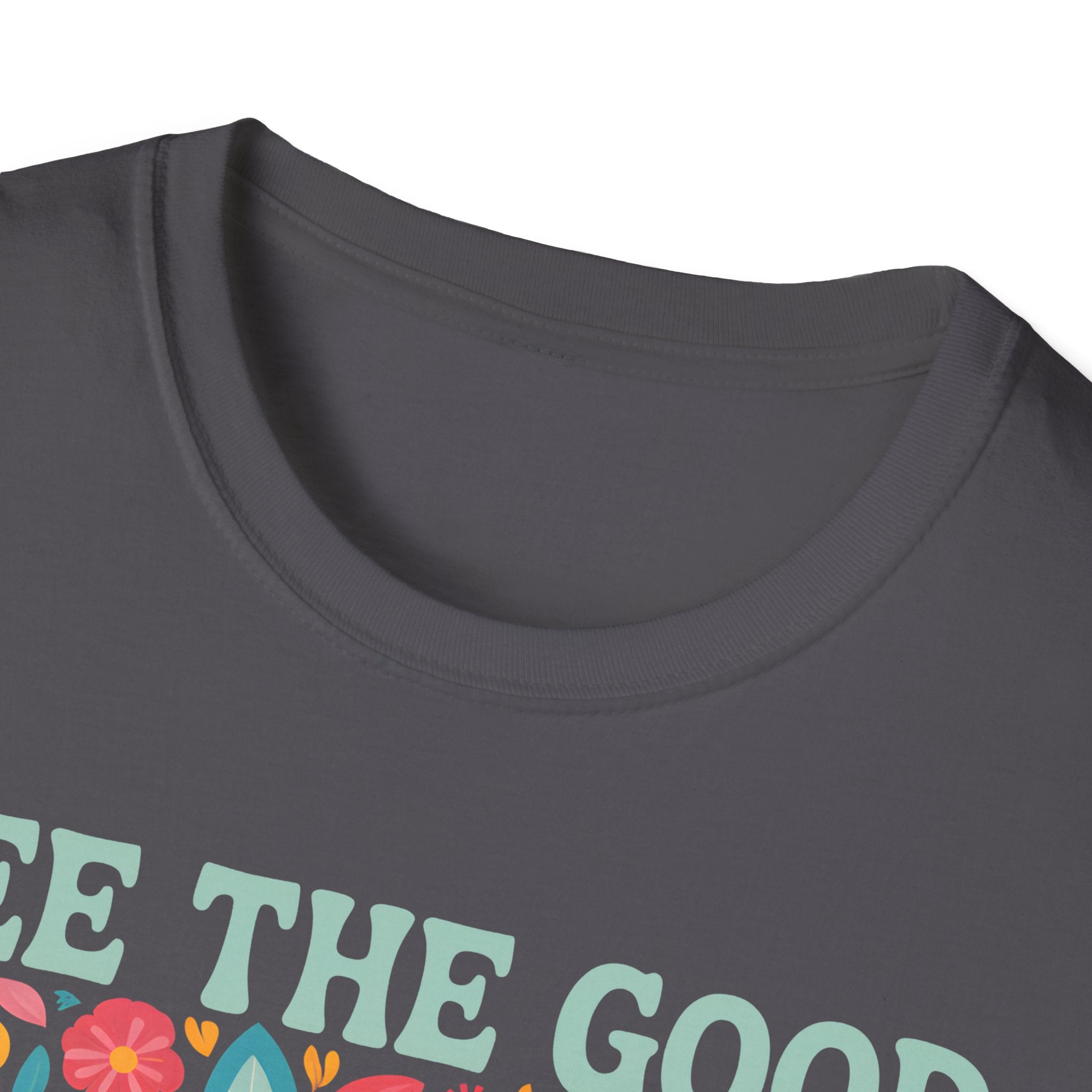 Be The Good T-Shirt