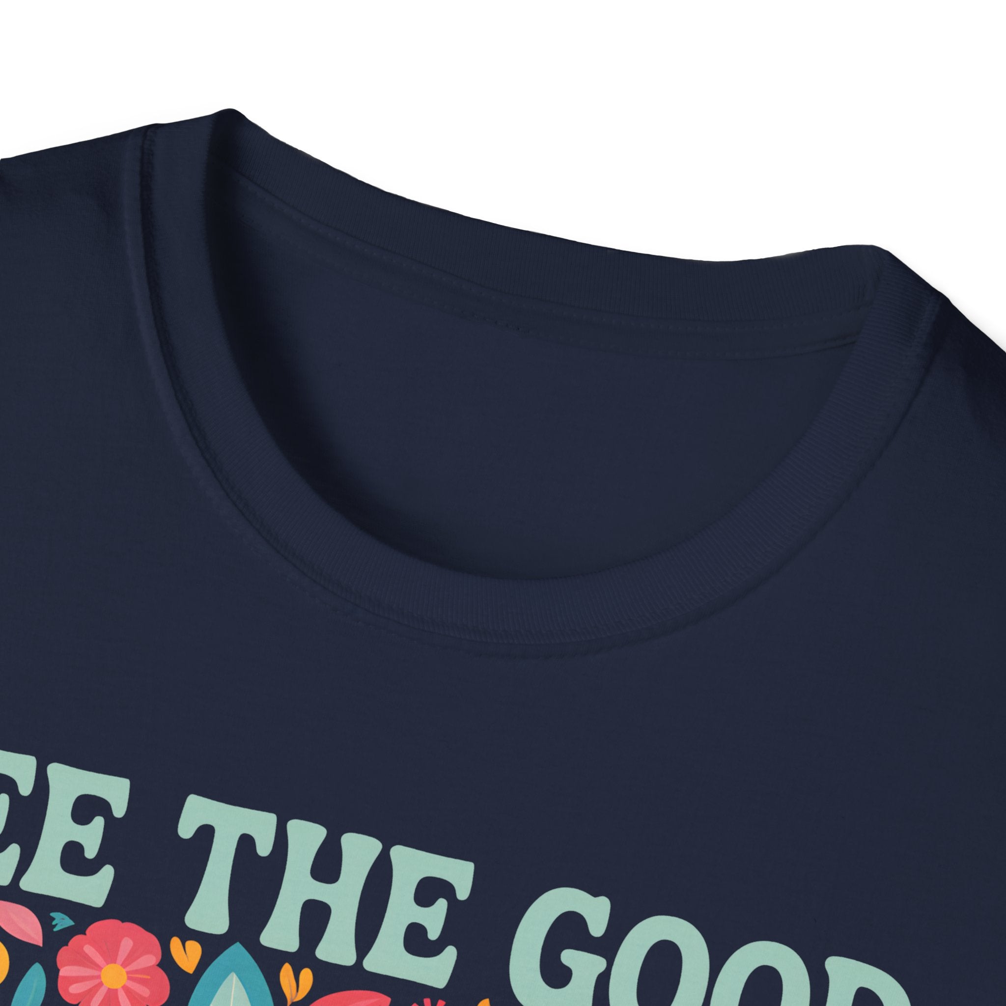 Be The Good T-Shirt