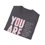 You Are T-Shirt