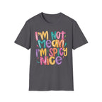 I'm Spicy Nice T-Shirt