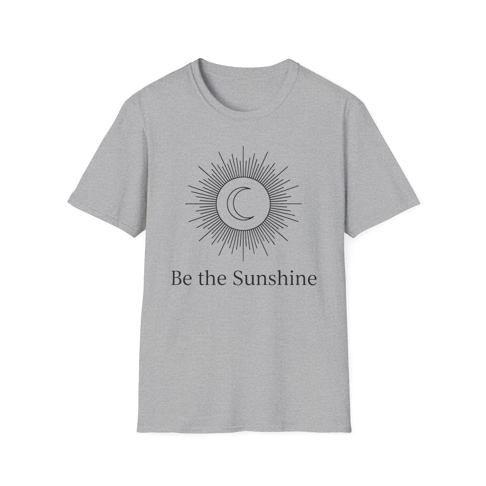 Be The Sunshine T-Shirt