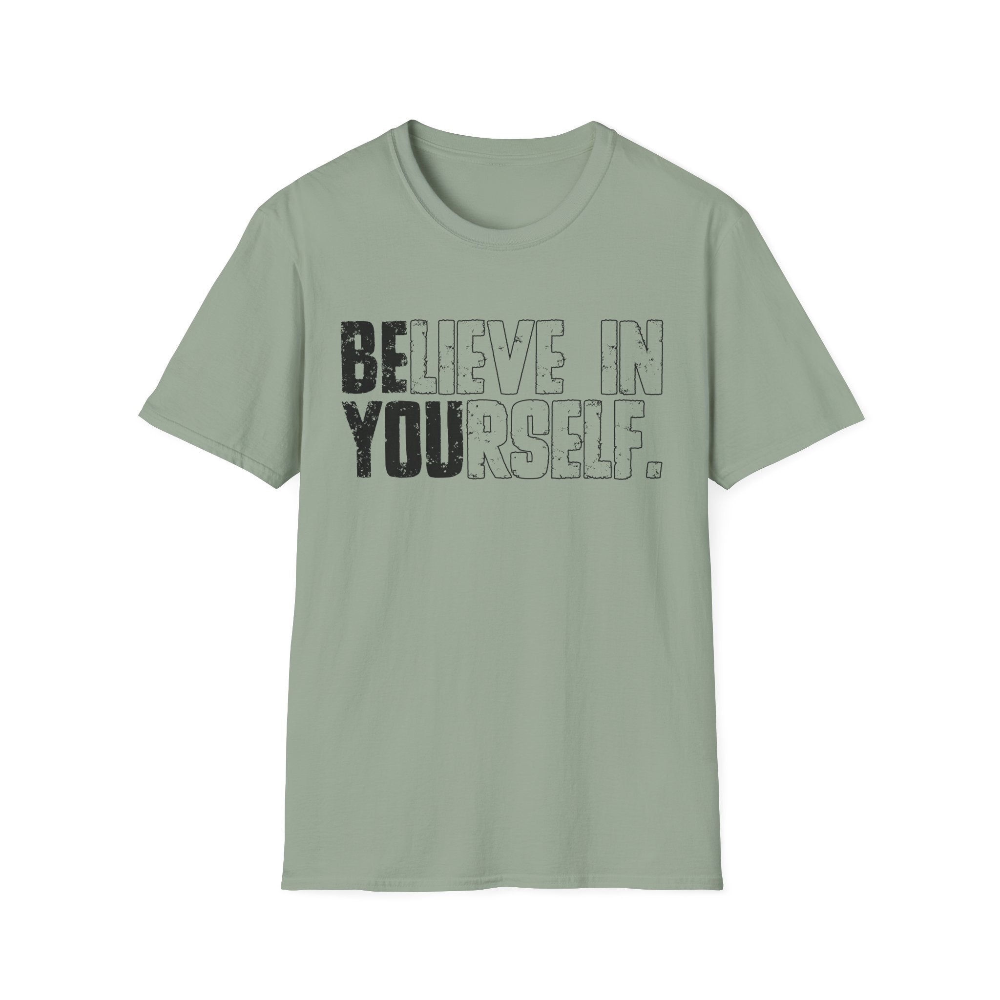 Believe In Yourself T-Shirt
